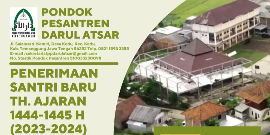 Penerimaan Santri Baru Pondok Pensantren Darul Atsar Temanggung Tahun Ajaran 2023/2024 (1444/1445 H) )